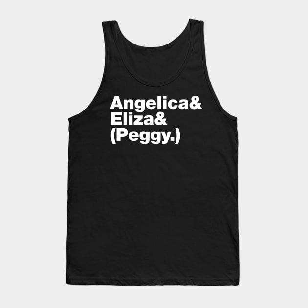 Angelica Eliza & Peggy Schuyler Sisters Roll Call Tank Top by crashboomlove